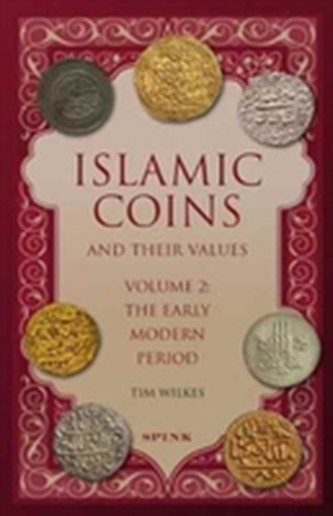 Islamic Coins and Their Values Volume 2