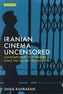 Iranian Cinema Uncensored