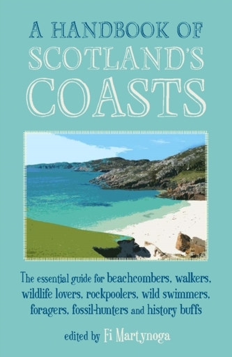 A Handbook Of Scotland's Coasts