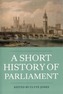 A Short History of Parliament