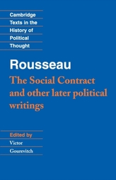 Rousseau: 'The Social Contract' and Other Later Political Writings