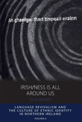 Irish/Ness is All Around Us