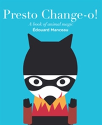 Presto Chang-o!