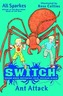 SWITCH:Ant Attack