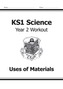 KS1 Science Year Two Workout: Uses of Materials