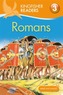 Kingfisher Readers: Romans (Level 3: Reading Alone with Some Help)
