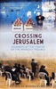 Crossing Jerusalem