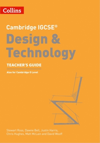 Cambridge IGCSE (R) Design and Technology Teacher's Guide