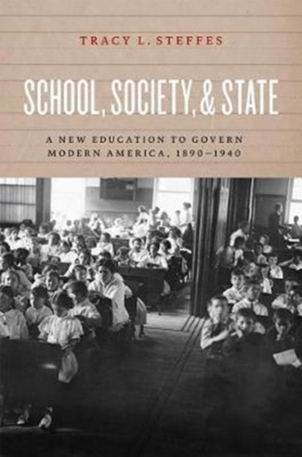 School, Society, and State