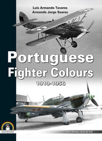 Portuguese Fighter Colours 1919-1956: Piston-Engine Fighters