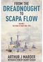 From the Dreadnought to Scapa Flow