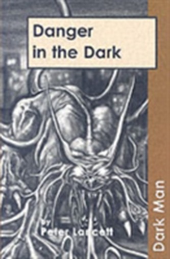 Danger in the Dark