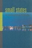 Small States in International Relations