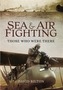 Sea and Air Fighting in the Great War