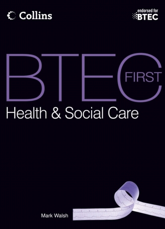 BTEC First Health & Social Care