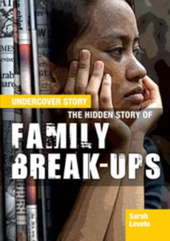 The Hidden Story of Family Break-ups