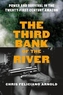 The Third Bank of the River