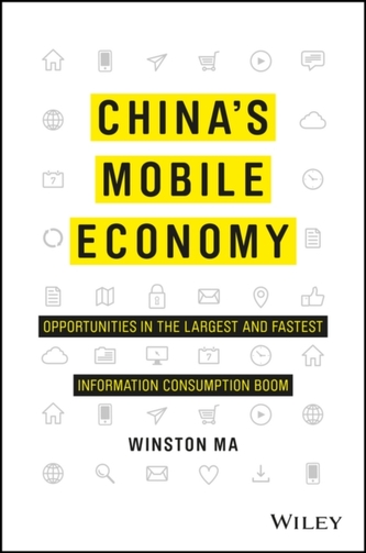 China's Mobile Economy - Opportunities in the     Largest and Fastest Information Consumption Boom