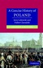 A Concise History of Poland