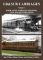 LB & SCRcarriages: Four- & Six-Wheeled Saloons, Vans and Restorations