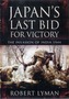 Japan's Last Bid for Victory