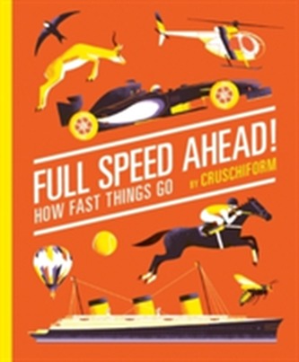 Full Speed Ahead! How Fast Things Go
