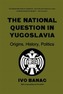 The National Question in Yugoslavia