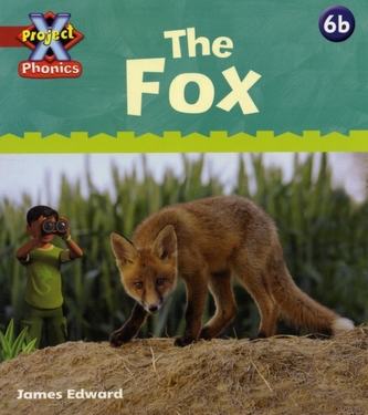 Project X Phonics: Red 6b The Fox