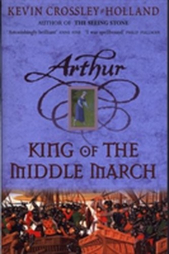 Arthur: King of the Middle March