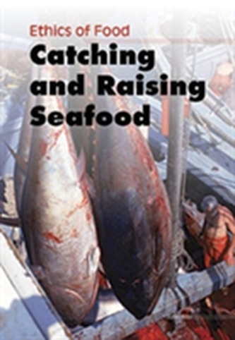 Catching and Raising Seafood