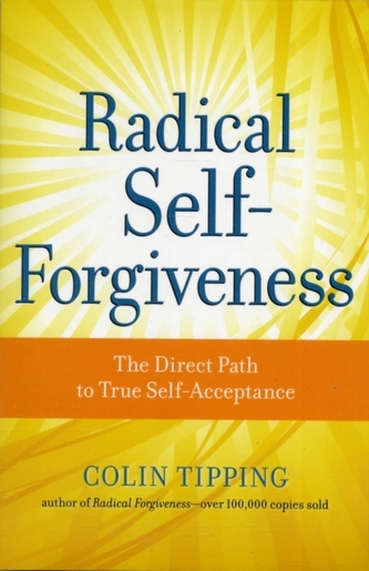 Radical Self-Forgiveness