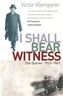 I Shall Bear Witness