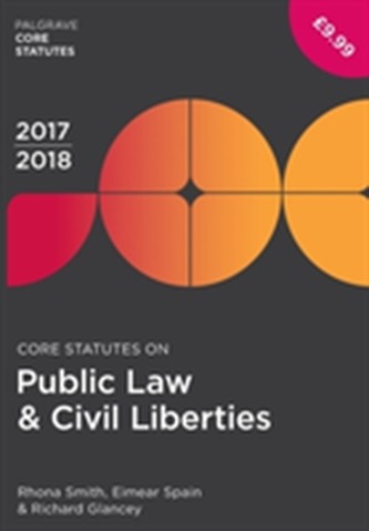 Core Statutes on Public Law & Civil Liberties 2017-18