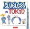Clueless in Tokyo
