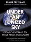 Under an ionized sky: From chemtrails to space fence  Lockdown