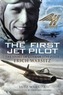 The First Jet Pilot