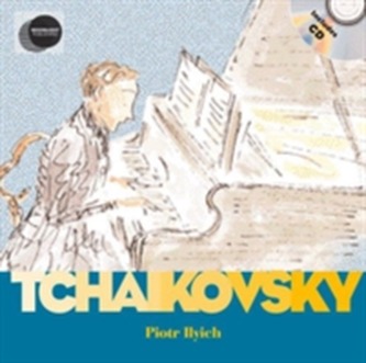 Piotr Ilyich Tchaikovsky