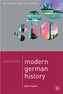 Mastering Modern German History 1864-1990