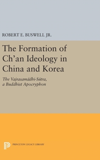 The Formation of Ch'an Ideology in China and Korea