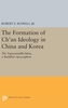 The Formation of Ch'an Ideology in China and Korea