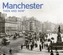 Manchester Then and Now