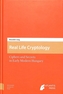 Real Life Cryptology