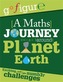 Go Figure: A Maths Journey through Planet Earth