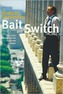 Bait and Switch