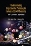 Understanding Experimental Planning For Advanced Level Chemistry: The Learner's Approach