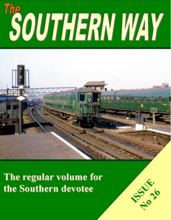Southern Way Issue No 26