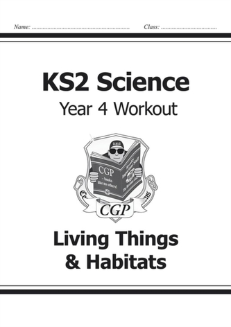 KS2 Science Year Four Workout: Living Things & Habitats