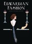 Edwardian Fashion