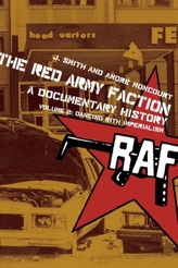 The The Red Army Faction, a Documentary History