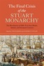 The Final Crisis of the Stuart Monarchy